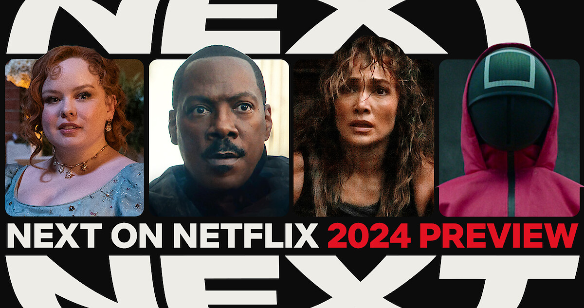 New Movies and Shows Coming to Netflix in 2024