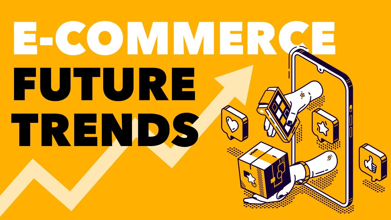 The Future of E-Commerce: Top Trends to Watch in 2025