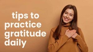 Stay Motivated to Practice Gratitude Regularly