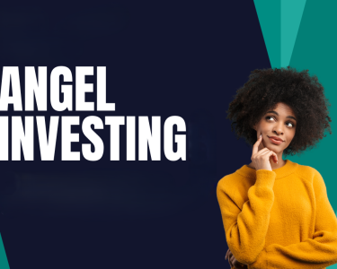 Build Wealth Through Angel Investing