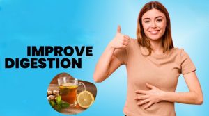 Improve Your Digestion Naturally