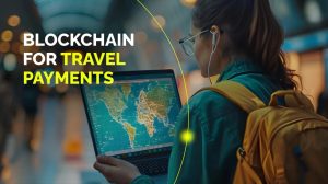 Blockchain Powering Future of Ethical Travel and Tourism