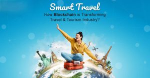 Blockchain Powering Future of Ethical Travel and Tourism