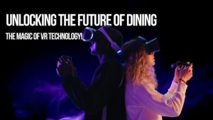 AR/VR Immersive Dining