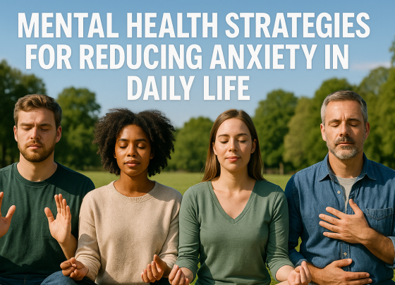 Mental Health Strategies for Reducing Anxiety